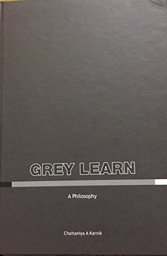 Grey Learn a philosophy