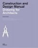 Drawing for Architects Construction and Design Manual