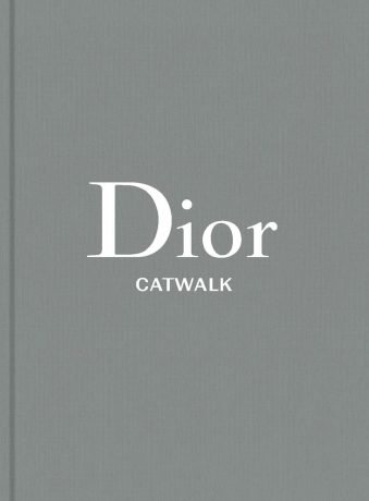 Dior The Collections, 1947-2017 (Catwalk)