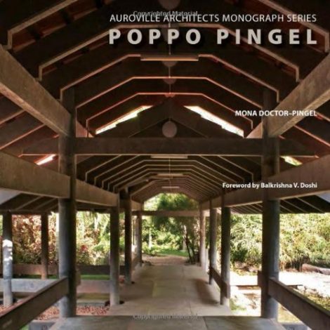 Poppo Pingel (Auroville Architects Monograph)
