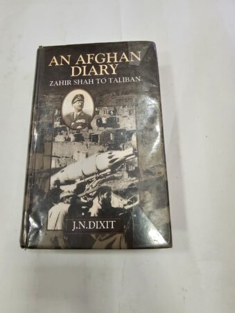 AN AFGHAN DIARY ZAHIR SHAH TO TALIBAN