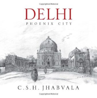 DELHI PHOENIX CITY BY C.S.H JHABWALA