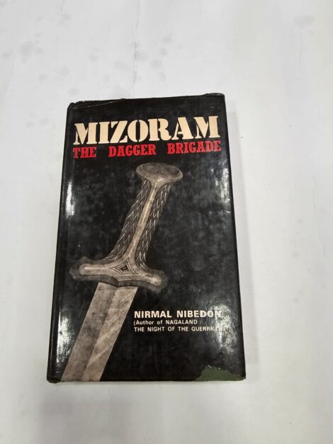 MIZORAM THE DAGGER BRIGADE