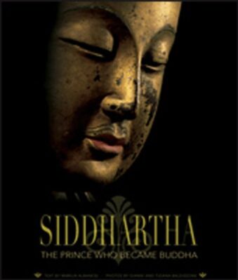 SIDDHARTHA THE PRINCE WHO BECAME BUDDHA