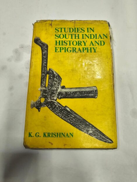 STUDIES IN SOUTH INDIAN HISTORY AND EPIGRAPHY
