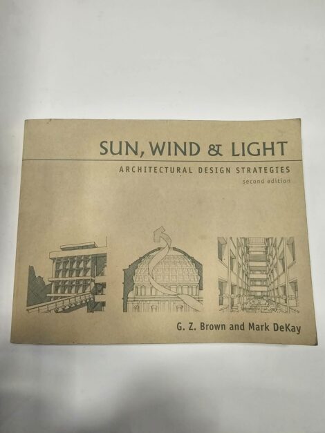 SUN , WIND & LIGHT ARCHITECTURAL DESIGN STRATEGIES