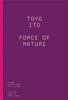 TOYO ITO FORCES OF NATURE