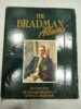 THE BRADMAN ALBUMS SELECTIONS FROM SIR DONALD BRADMAN'S OFFICIAL COLLECTION