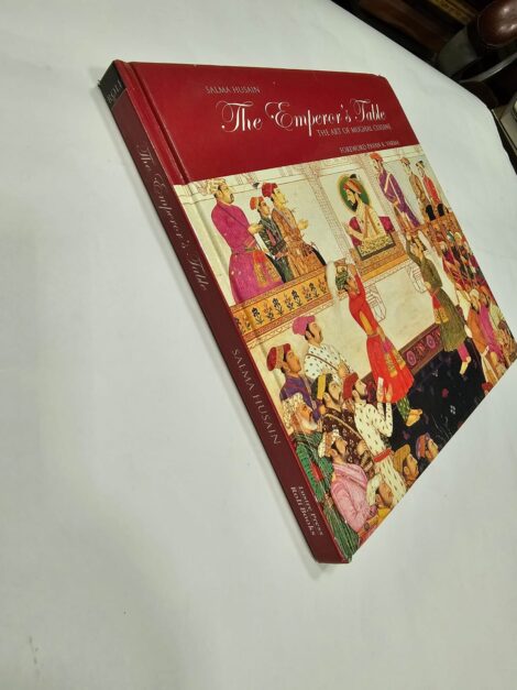 THE EMPEROR'S TABLE , THE ART OF MUGHAL CUISINE'1