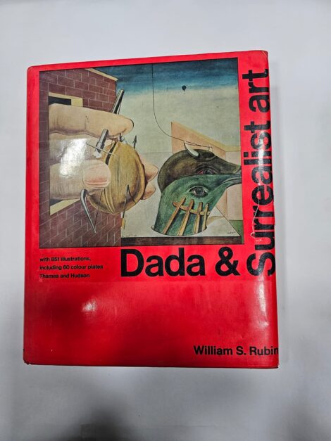 Dada & Surrealist Art by William S. Rubin