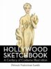 Hollywood Sketchbook: A Century of Costume Illustration