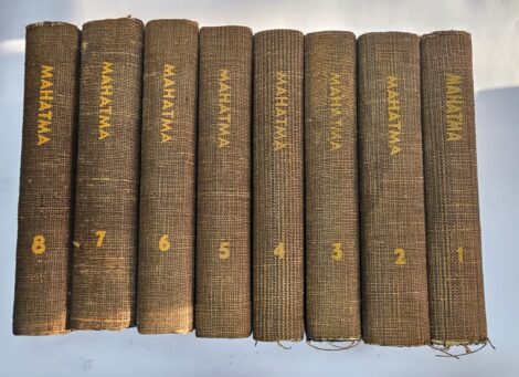 MAHATMA Life of Mohandas Karamchand Gandhi in Eight Volumes