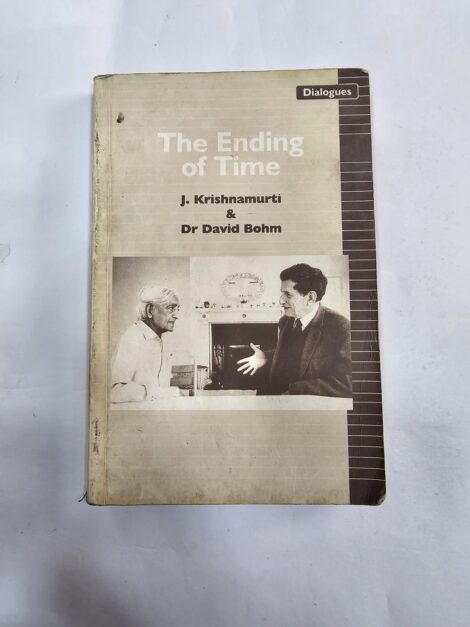 THE ENDING OF TIME , J. KRISHNAMURTI & BOHM