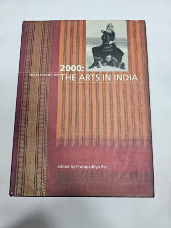 2000 REFLECTIONS ON THE ARTS OF INDIA